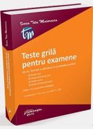 Teste grila pentru examenele de an, licenta si admitere in profesiile juridice | Coordonator: Iosif R. Urs