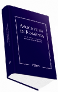 Avocatura in Romania – 150 de ani in linia intai a luptei pentru Drept