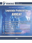 Legislatia profesiei de AVOCAT, editia a III-a, 2012, cu teste grila