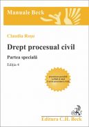 Drept procesual civil. Partea speciala | Autor: Rosu Claudia | Editia a IV-a 2012