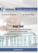 Drept civil - Sinteze pentru pregatirea examenului de admitere si definitivare in profesia de avocat, 2010 (Carte de: Av. Eduard Dragomir, Av. Roxana Palita)