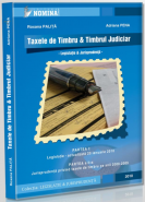 Taxele de Timbru si Timbrul Judiciar (Carte de: Roxana Palita; Adriana Pena)