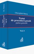 Tratat de procedura penala. Partea generala. Volumul II | Autor: Mateut Gheorghita