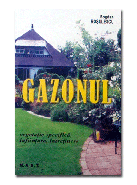 Gazonul | Vegetatie specifica, infiintare, intretinere | Autor: Bogdan Rosulescu