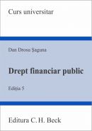 Drept financiar public (Editia a V-a, 2012) | Autor: Saguna Dan Drosu