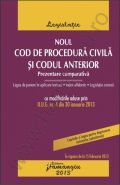 Noul Cod de procedura civila si Codul anterior (Actualizat 2013)