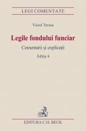 Legile fondului funciar. Comentarii si explicatii. Editia A IV-A | Autor: Terzea Viorel