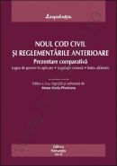 Noul cod civil si reglementarile anterioare. Prezentare comparativa | Actualizare: 18 septembrie 2013