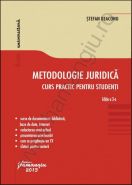 Metodologie juridica. Curs practic pentru studenti. Editia a 3-a | Autor: Stefan Deaconu