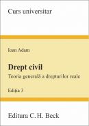 Drept civil. Teoria generala a drepturilor reale | Autor: Adam Ioan