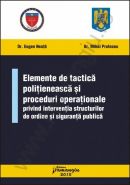 Elemente de tactica politieneasca si proceduri operationale privind interventia structurilor de ordine si siguranta publica