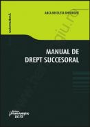 Manual de drept succesoral | Autor: Anca Nicoleta Gheorghe