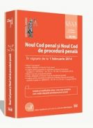 Noul Cod penal si Noul Cod de procedura penala. Legislatie consolidata [in vigoare de la 1 februarie 2014]