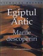 Egiptul antic. Marile descoperiri (Prezentare cronologica) | Autor: Nicholas Rieves