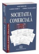 Societatea comerciala. Contracte, Cereri, Actiuni (Editia I) | Autori: Iosif Robi Urs, Carmen Todica, Chiriac Manusaride 